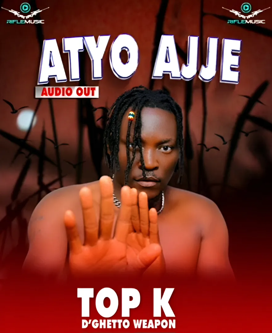 Atyo Ajje by Top K